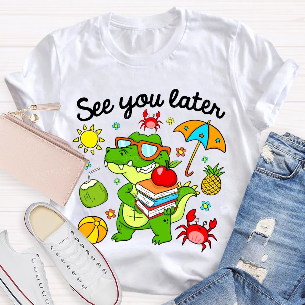 See You Later Summer Break Dinosaur Print T-shirt