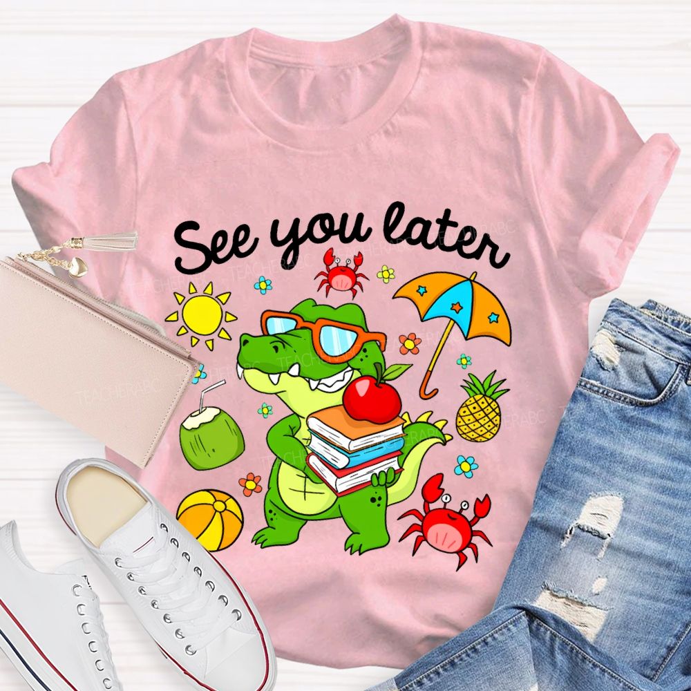 See You Later Summer Break Dinosaur Print T-shirt