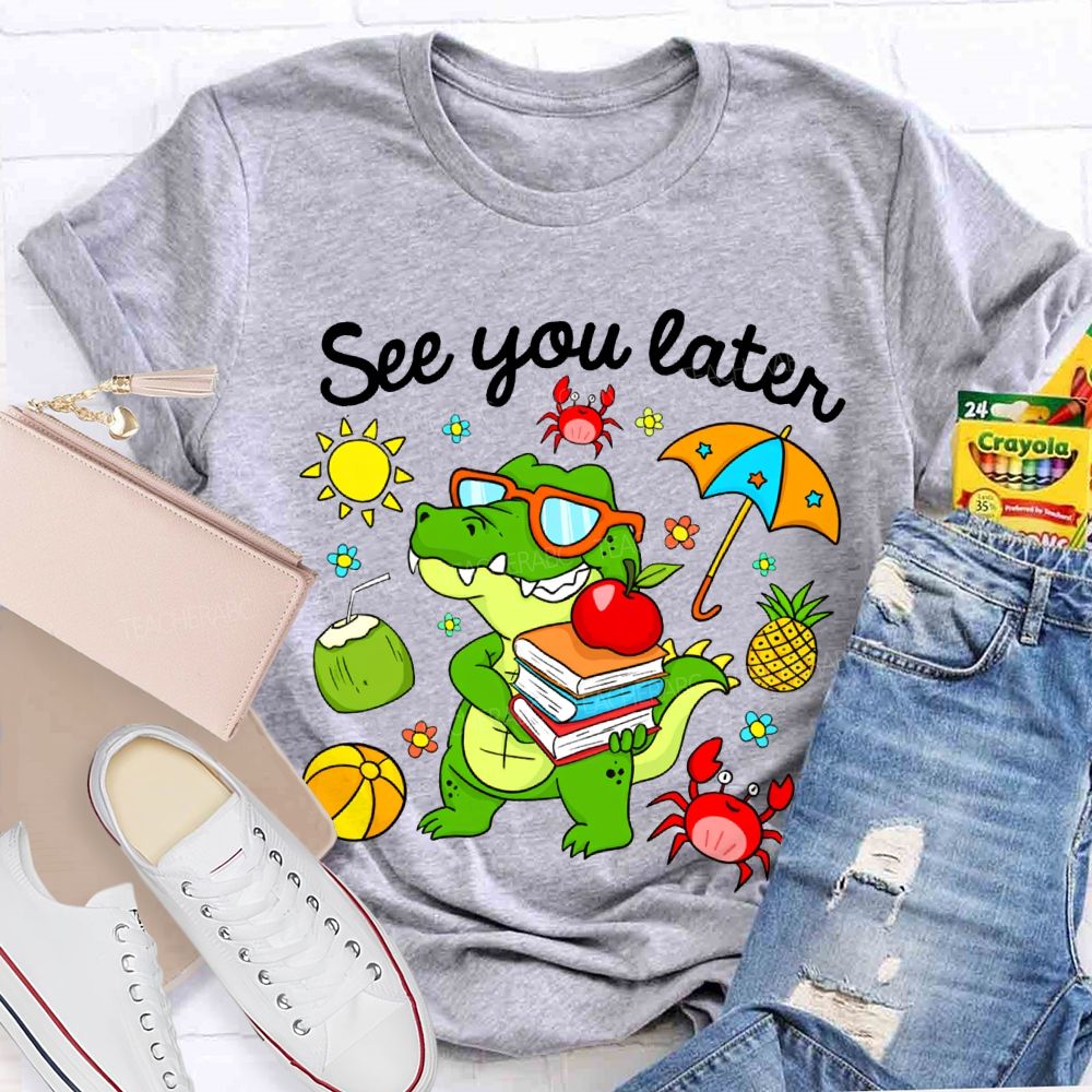 See You Later Summer Break Dinosaur Print T-shirt