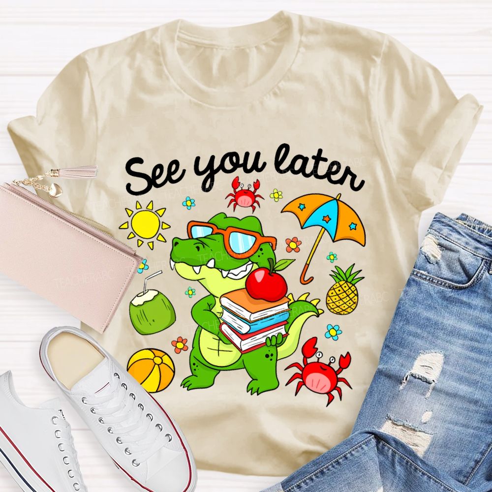 See You Later Summer Break Dinosaur Print T-shirt