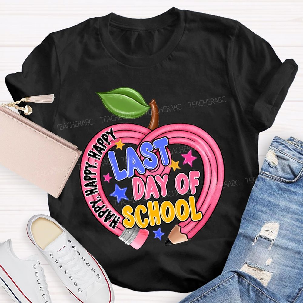Happy Last Day Of School Heart-Shaped Pencil Teacher T-shirt