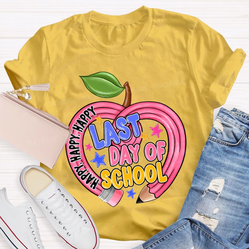 Happy Last Day Of School Heart-Shaped Pencil Teacher T-shirt