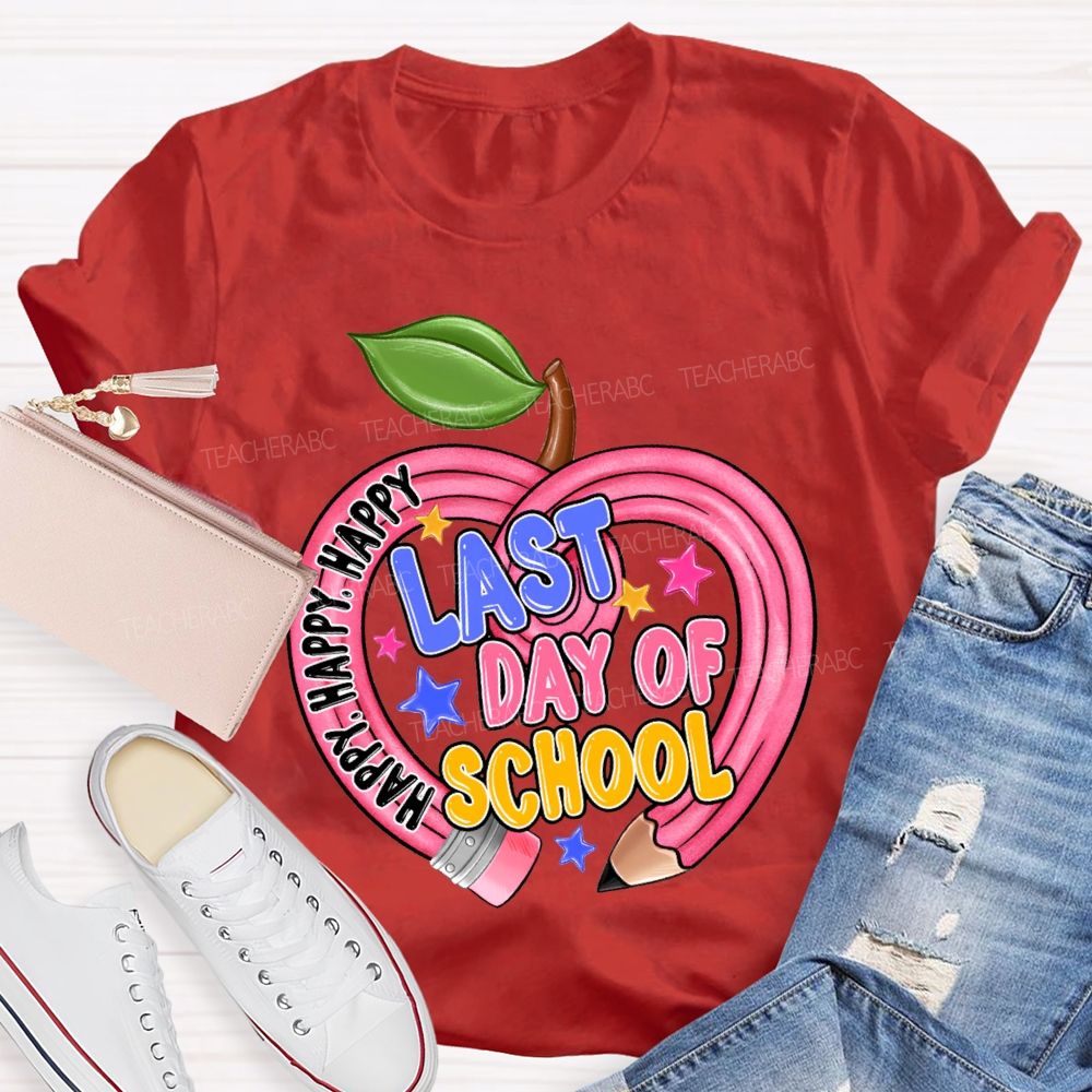 Happy Last Day Of School Heart-Shaped Pencil Teacher T-shirt