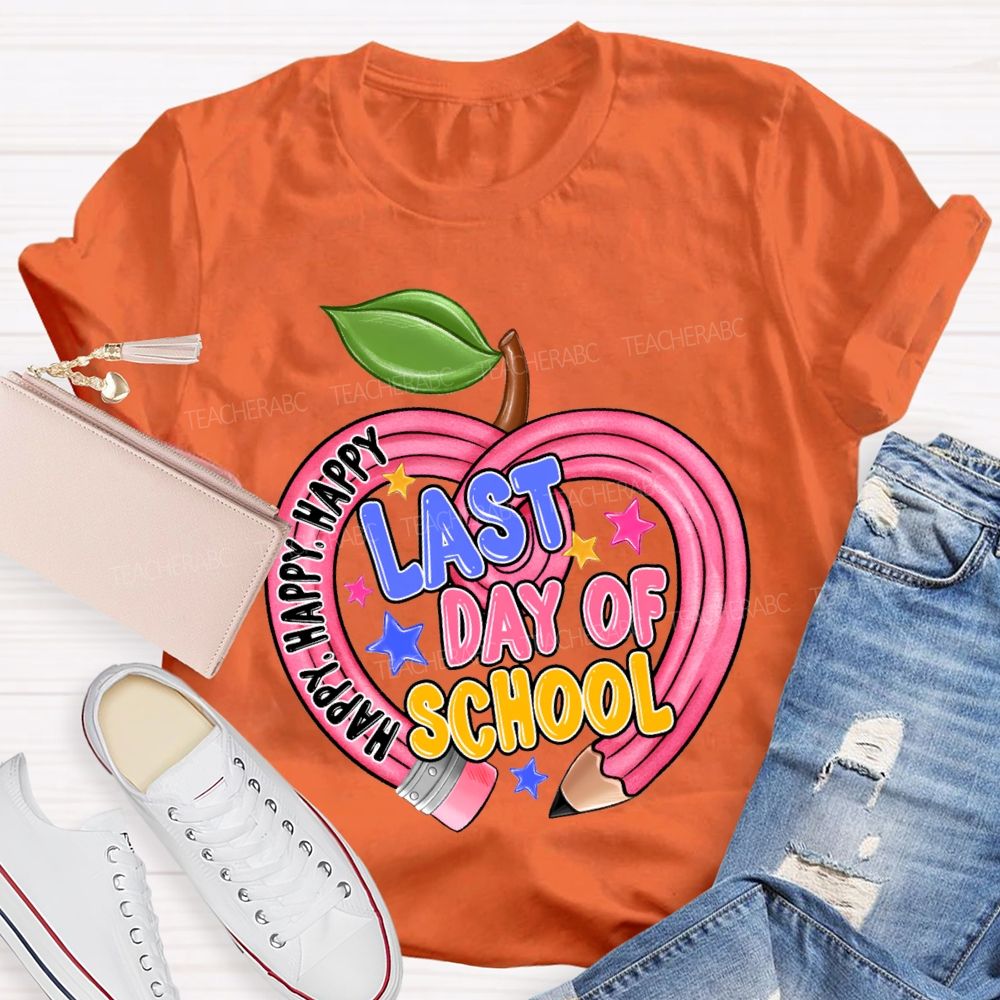 Happy Last Day Of School Heart-Shaped Pencil Teacher T-shirt