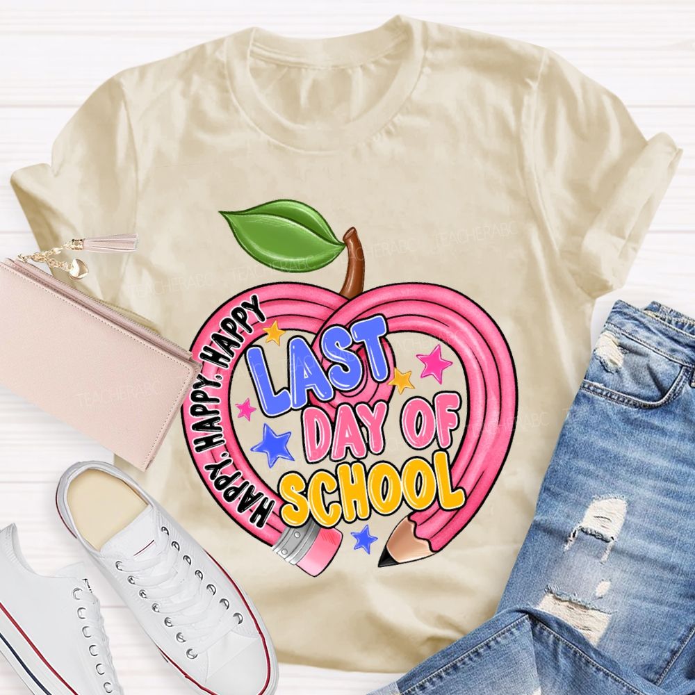 Happy Last Day Of School Heart-Shaped Pencil Teacher T-shirt