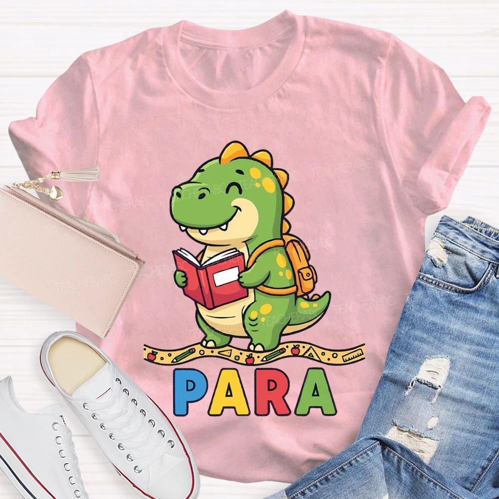 Teaching Para Dinosaur Learning Diary Teacher T-shirt