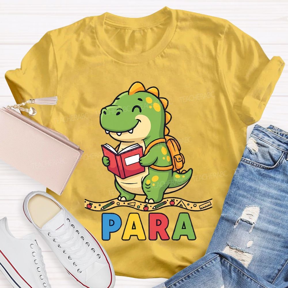 Teaching Para Dinosaur Learning Diary Teacher T-shirt