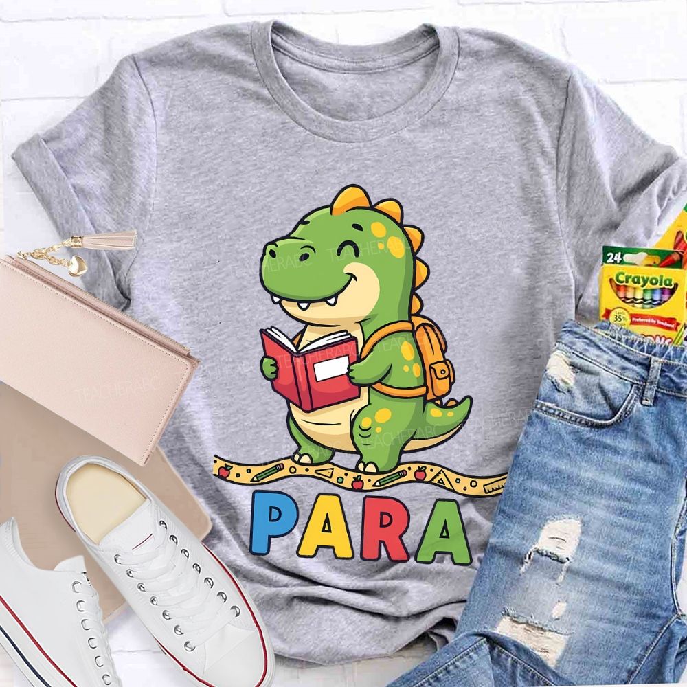 Teaching Para Dinosaur Learning Diary Teacher T-shirt