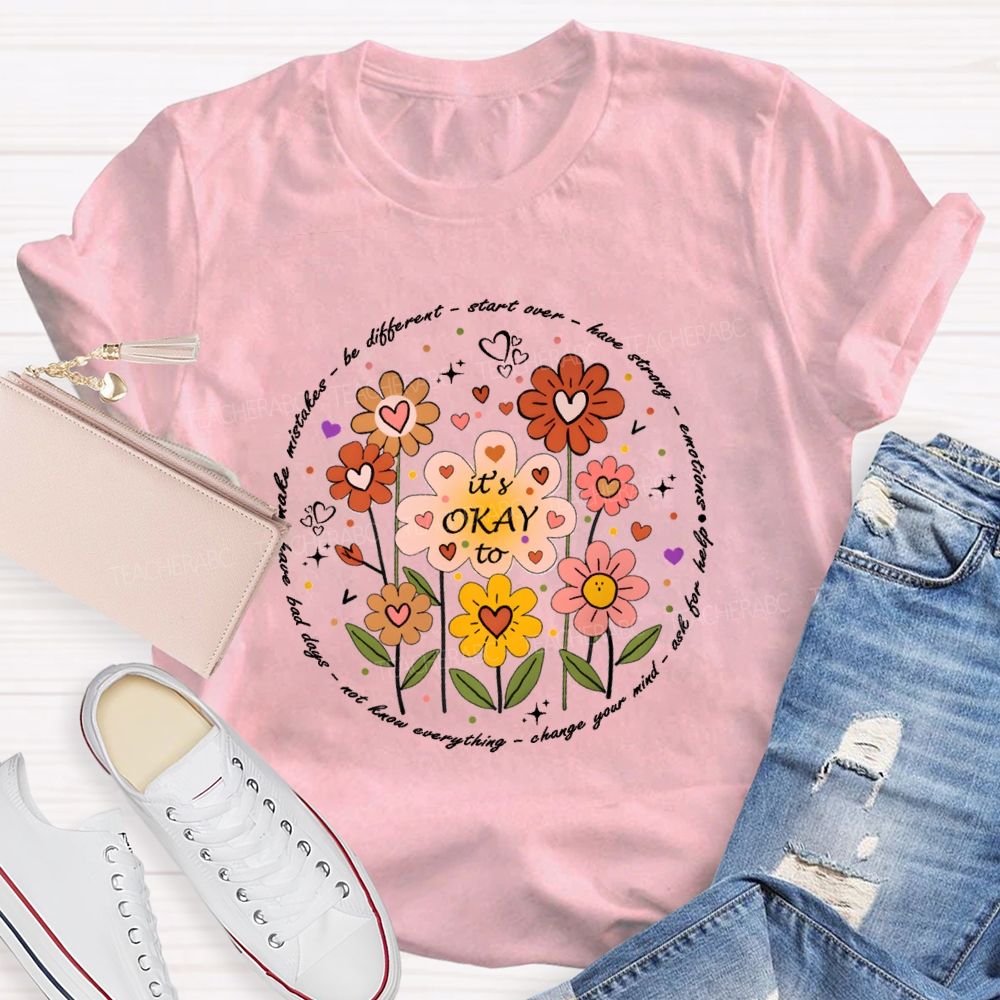 Be Different Smart Over Have Strong Floral Teacher T-shirt