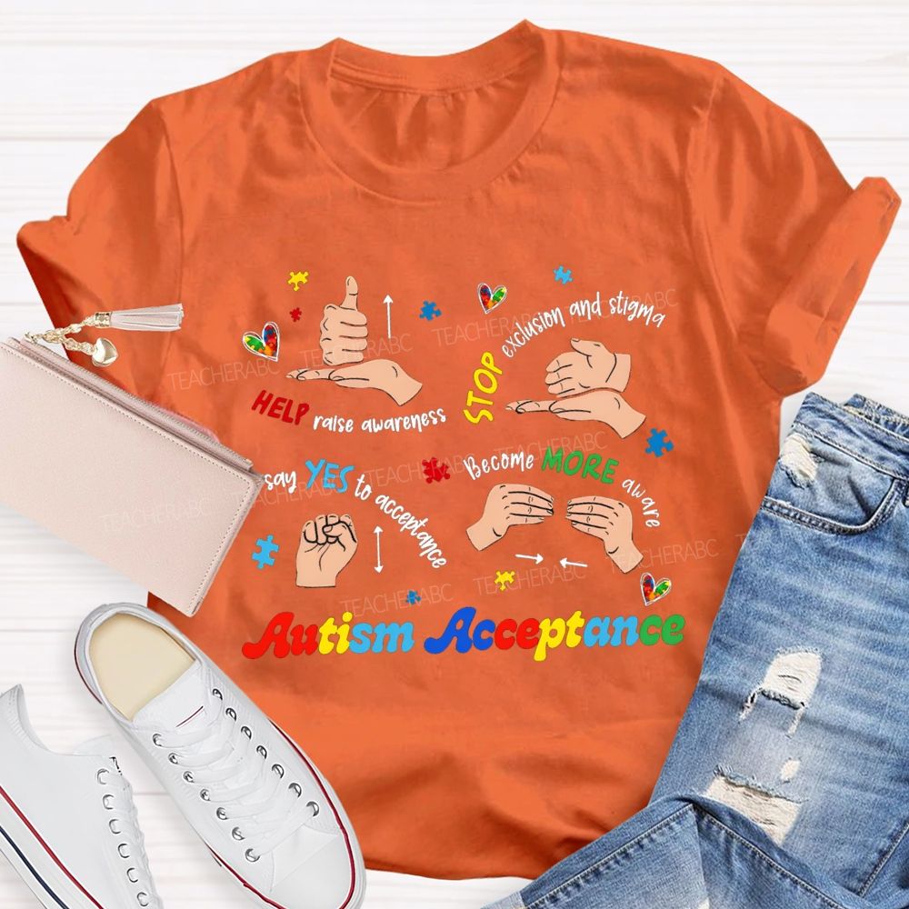Autism Acceptance Help Raise Awareness Stop Exclusion Teacher T-Shirt
