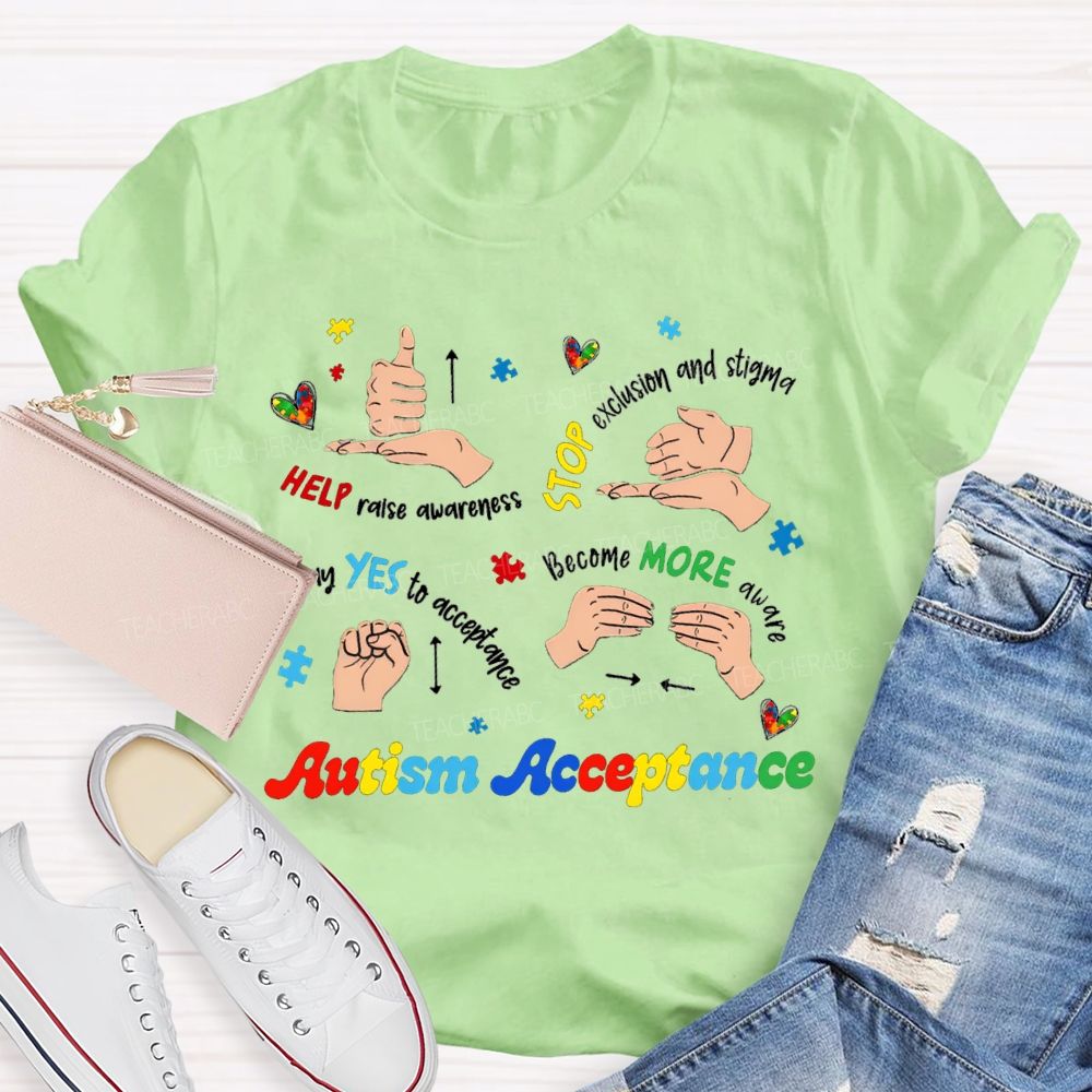 Autism Acceptance Help Raise Awareness Stop Exclusion Teacher T-Shirt