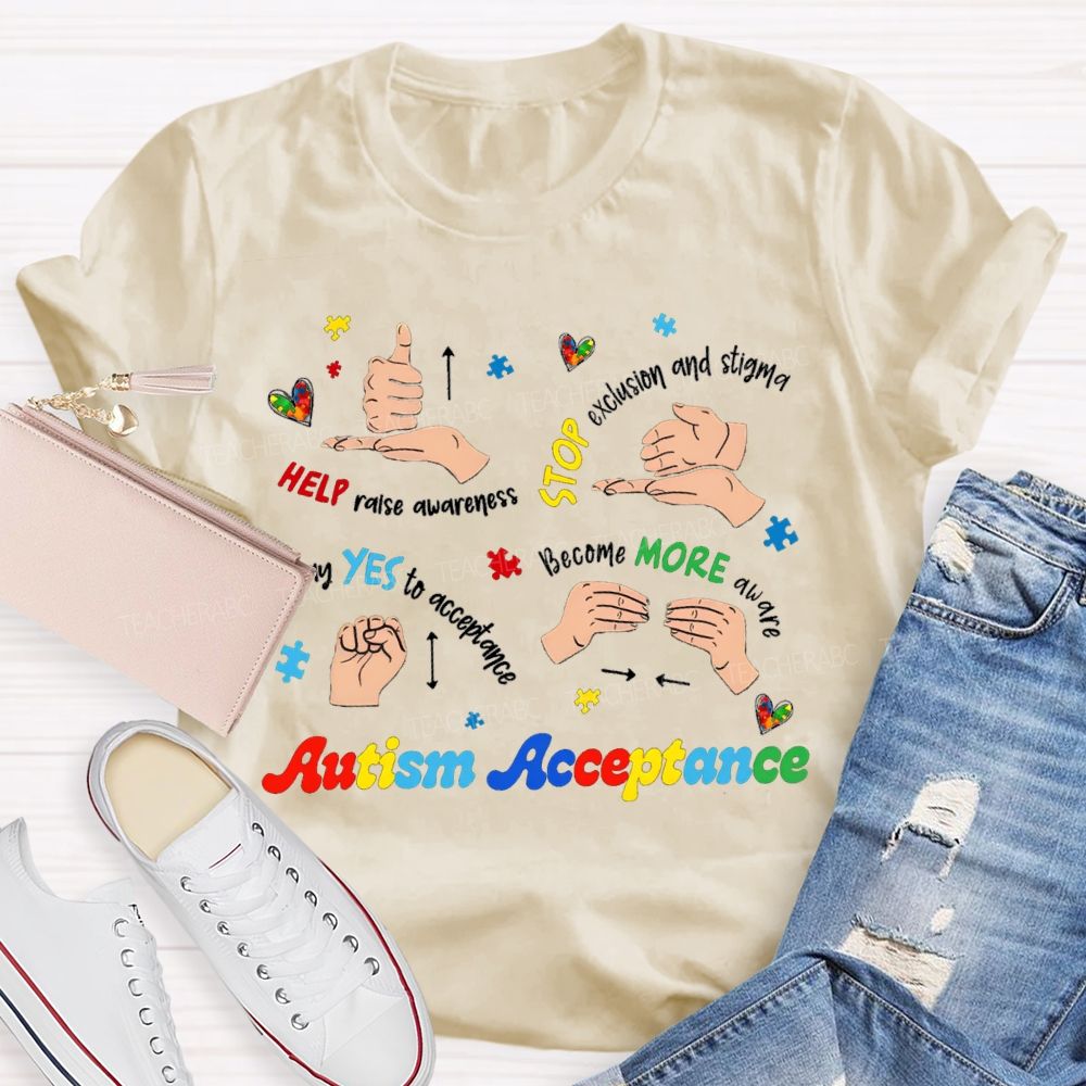 Autism Acceptance Help Raise Awareness Stop Exclusion Teacher T-Shirt