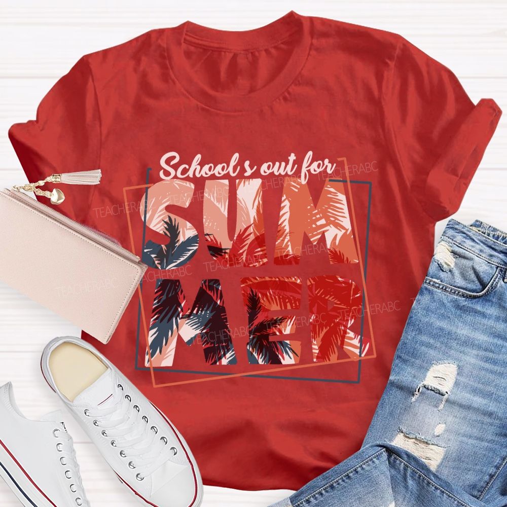 School's Out For Summer Entering Vacation Mode Teacher T-Shirt