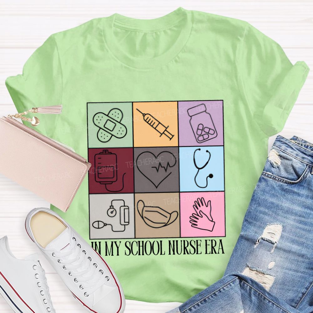 In My School Nurse Era T-shirt