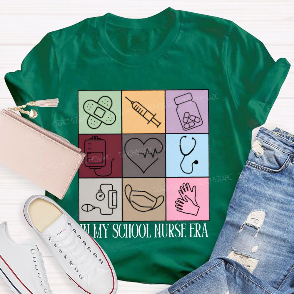 In My School Nurse Era T-shirt