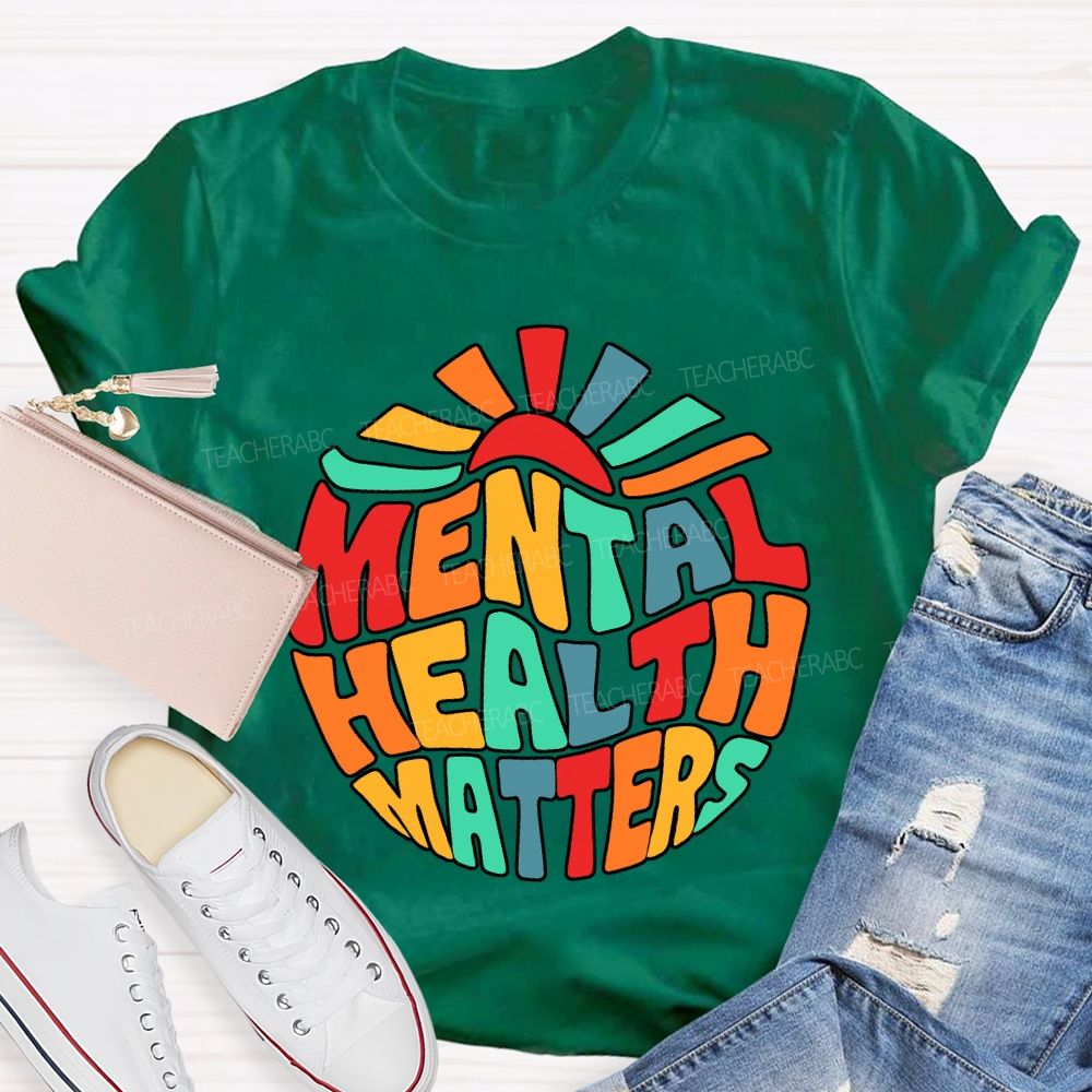 Mental Health Matters Special Education Teacher T-shirt