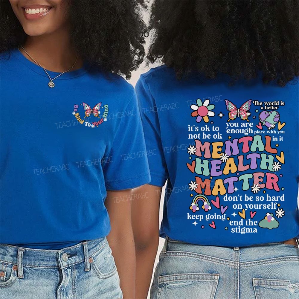Mental Health Matter You Are Enough Keep Going End The Stigma Double Printed T-shirt
