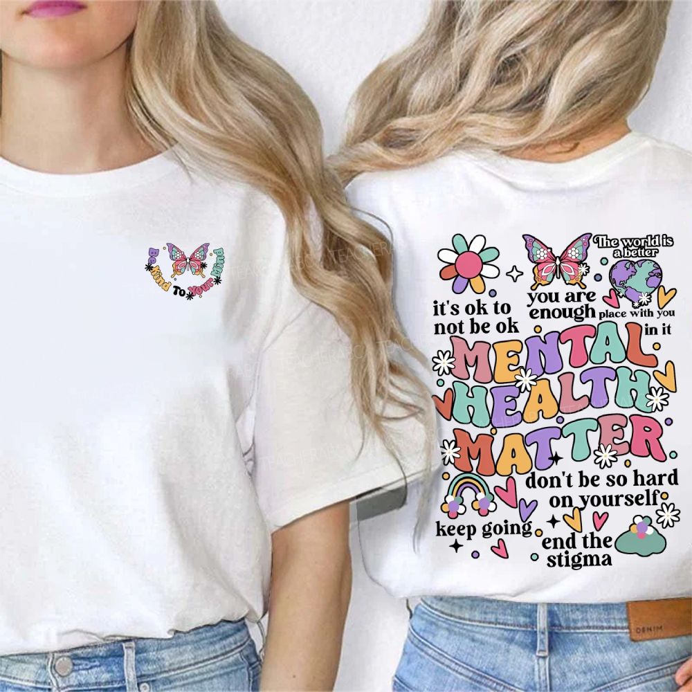 Mental Health Matter You Are Enough Keep Going End The Stigma Double Printed T-shirt