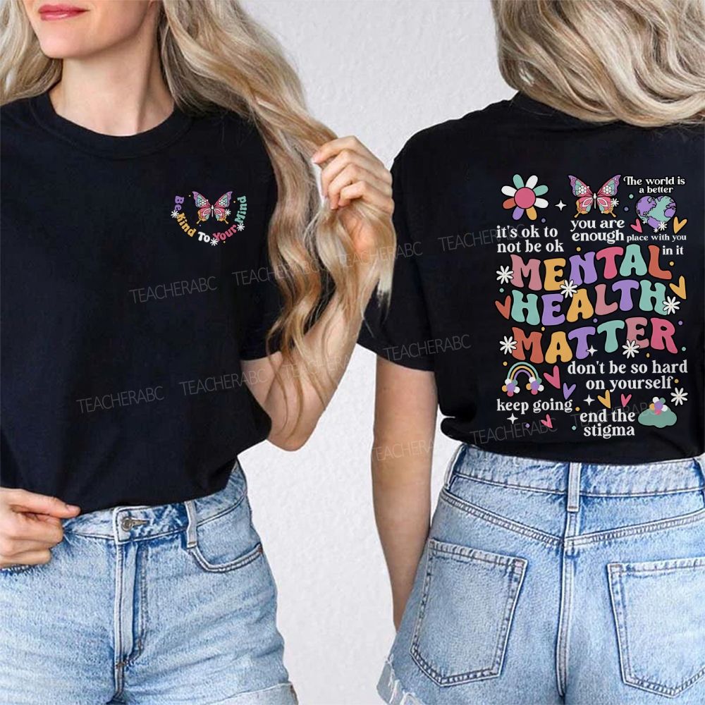Mental Health Matter You Are Enough Keep Going End The Stigma Double Printed T-shirt