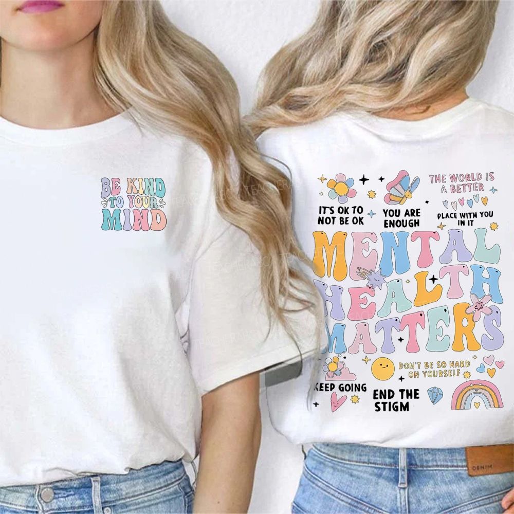 Be Kind To Your Mind Mental Health Matters Keep Going Double Printed T-shirt