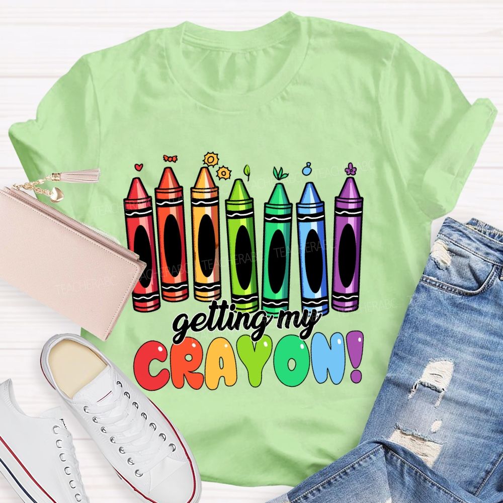 Getting My Crayon Art Teacher T-shirt