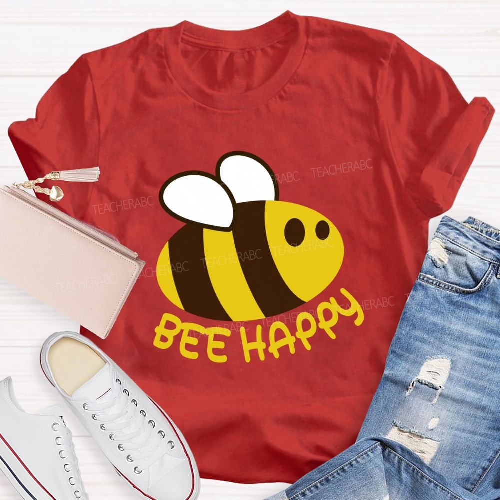 Bee Happy Cute Bee Teacher T-shirt