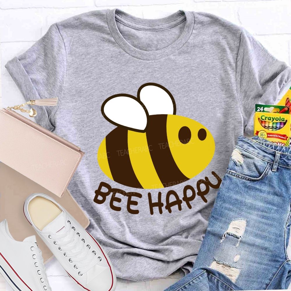 Bee Happy Cute Bee Teacher T-shirt