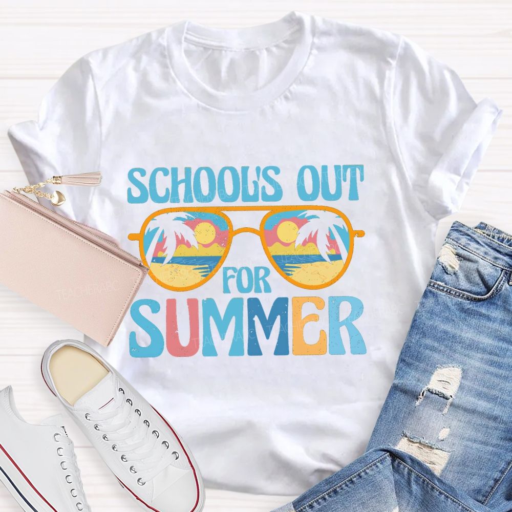 School's Out For Summer Colorful Letters Sunglasses Teacher T-Shirt