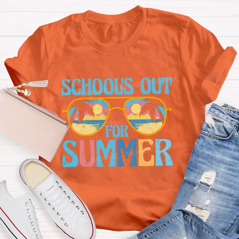 School's Out For Summer Colorful Letters Sunglasses Teacher T-Shirt