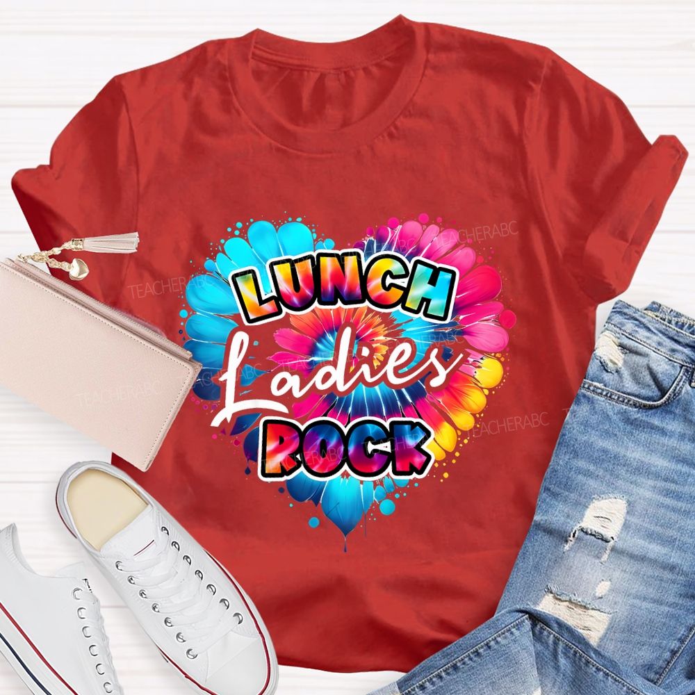 Lunch Ladies Rock And Colorful Tie-Dye Hearts T-shirt
