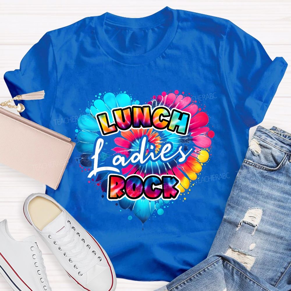 Lunch Ladies Rock And Colorful Tie-Dye Hearts T-shirt