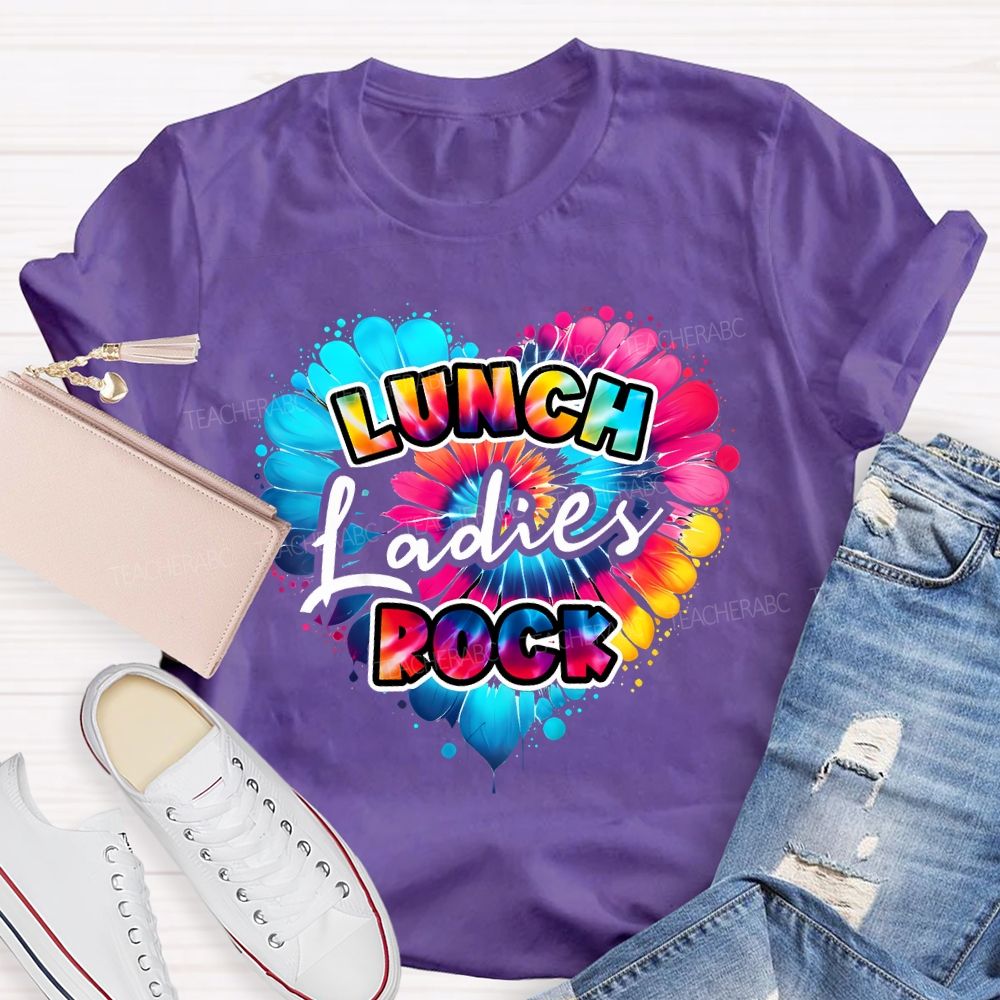 Lunch Ladies Rock And Colorful Tie-Dye Hearts T-shirt