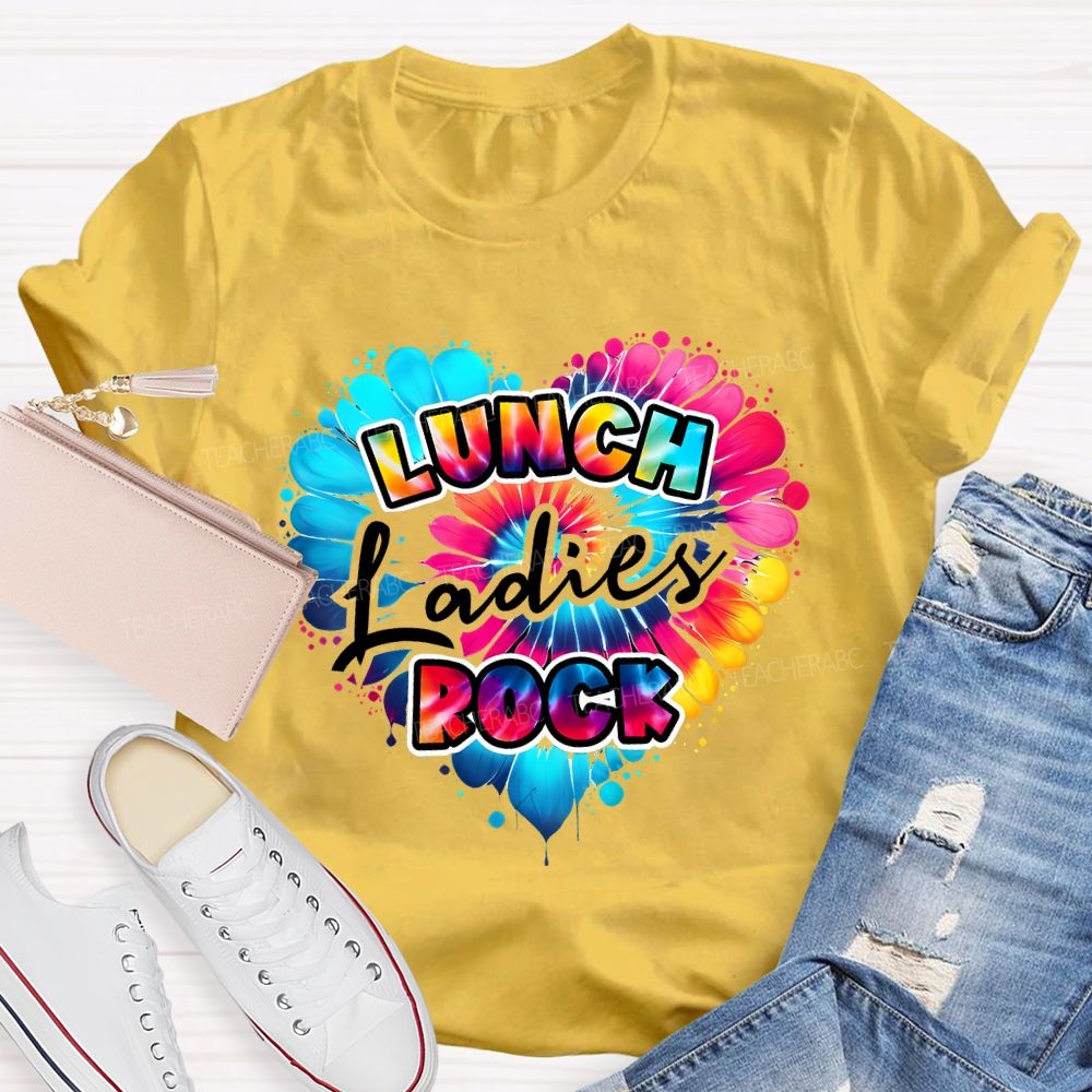 Lunch Ladies Rock And Colorful Tie-Dye Hearts T-shirt