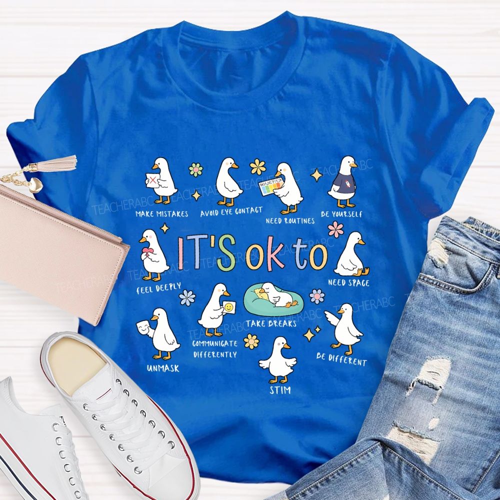 It'S Ok To Be Make Mistake Be Yourself Feel Deeply T-shirt