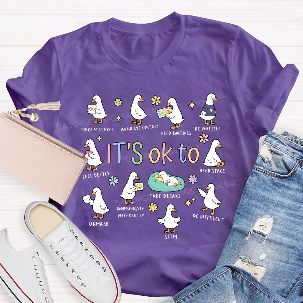 It'S Ok To Be Make Mistake Be Yourself Feel Deeply T-shirt