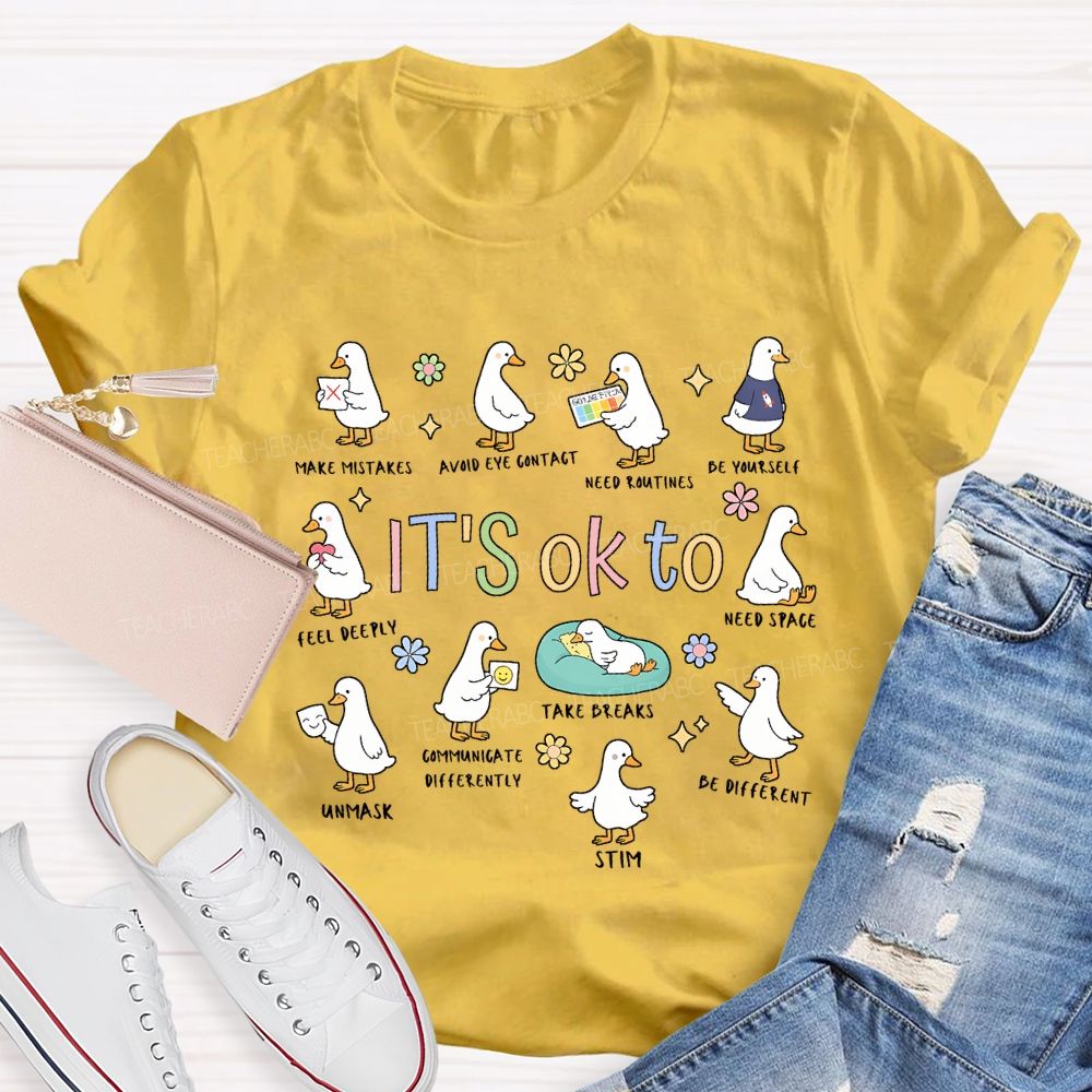 It'S Ok To Be Make Mistake Be Yourself Feel Deeply T-shirt