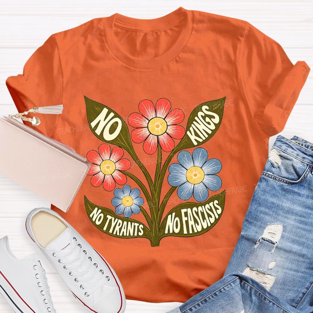 No Kings No Tyrants No Fascists Teacher T-shirt
