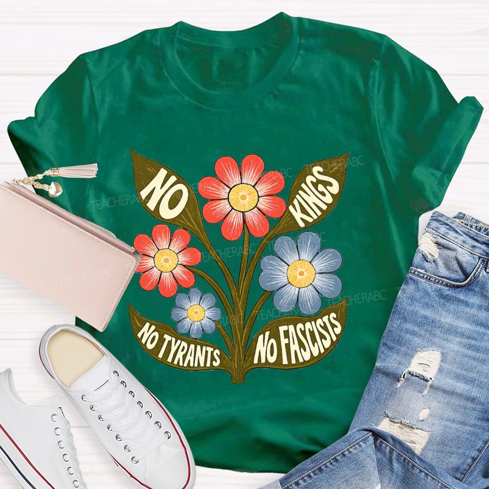 No Kings No Tyrants No Fascists Teacher T-shirt