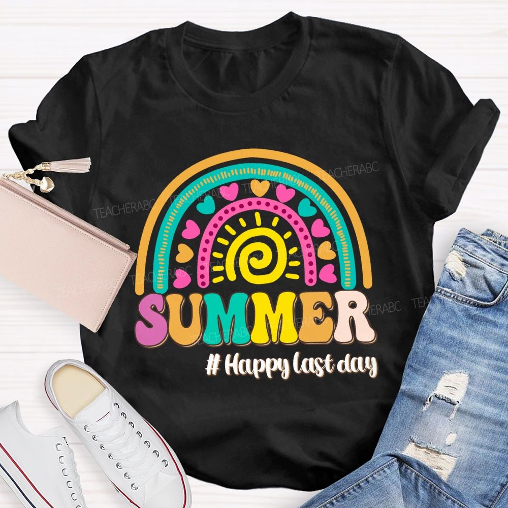 Summer Happy Last Day Of School Rainbow Sunshine Teacher T-shirt