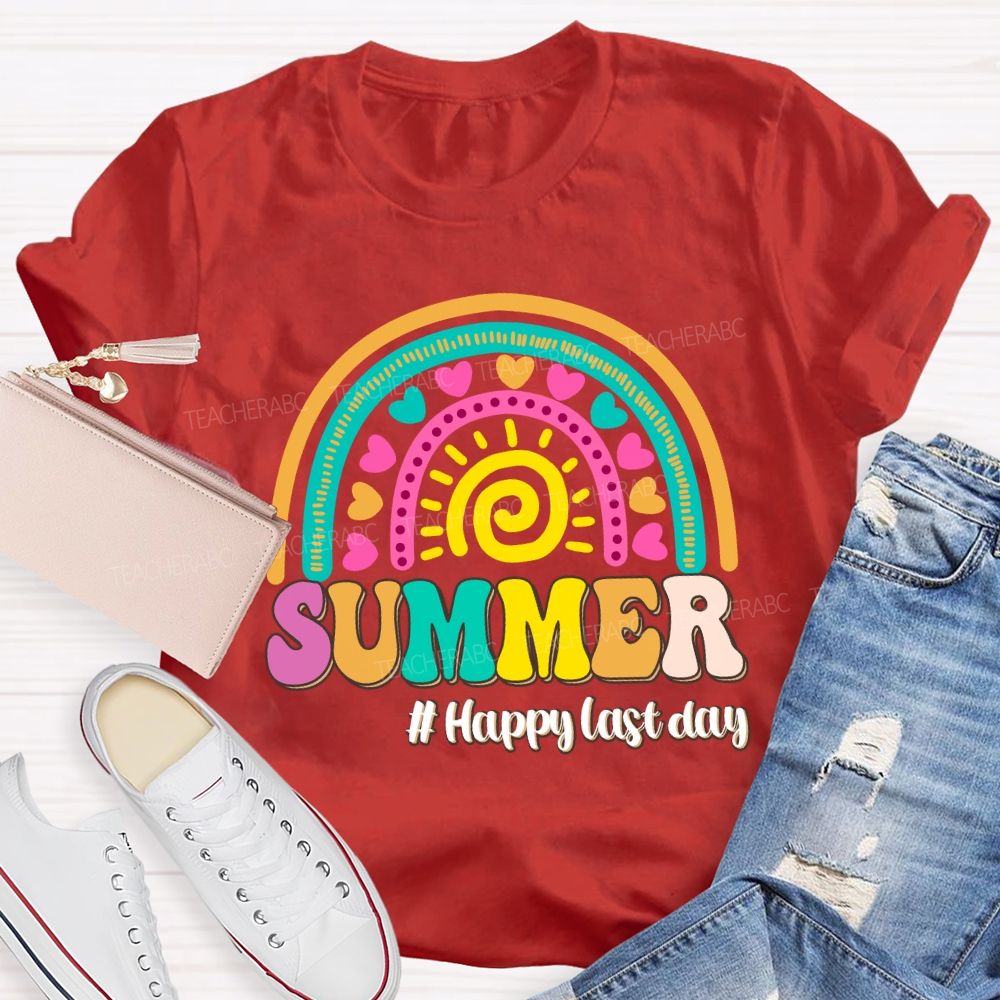 Summer Happy Last Day Of School Rainbow Sunshine Teacher T-shirt