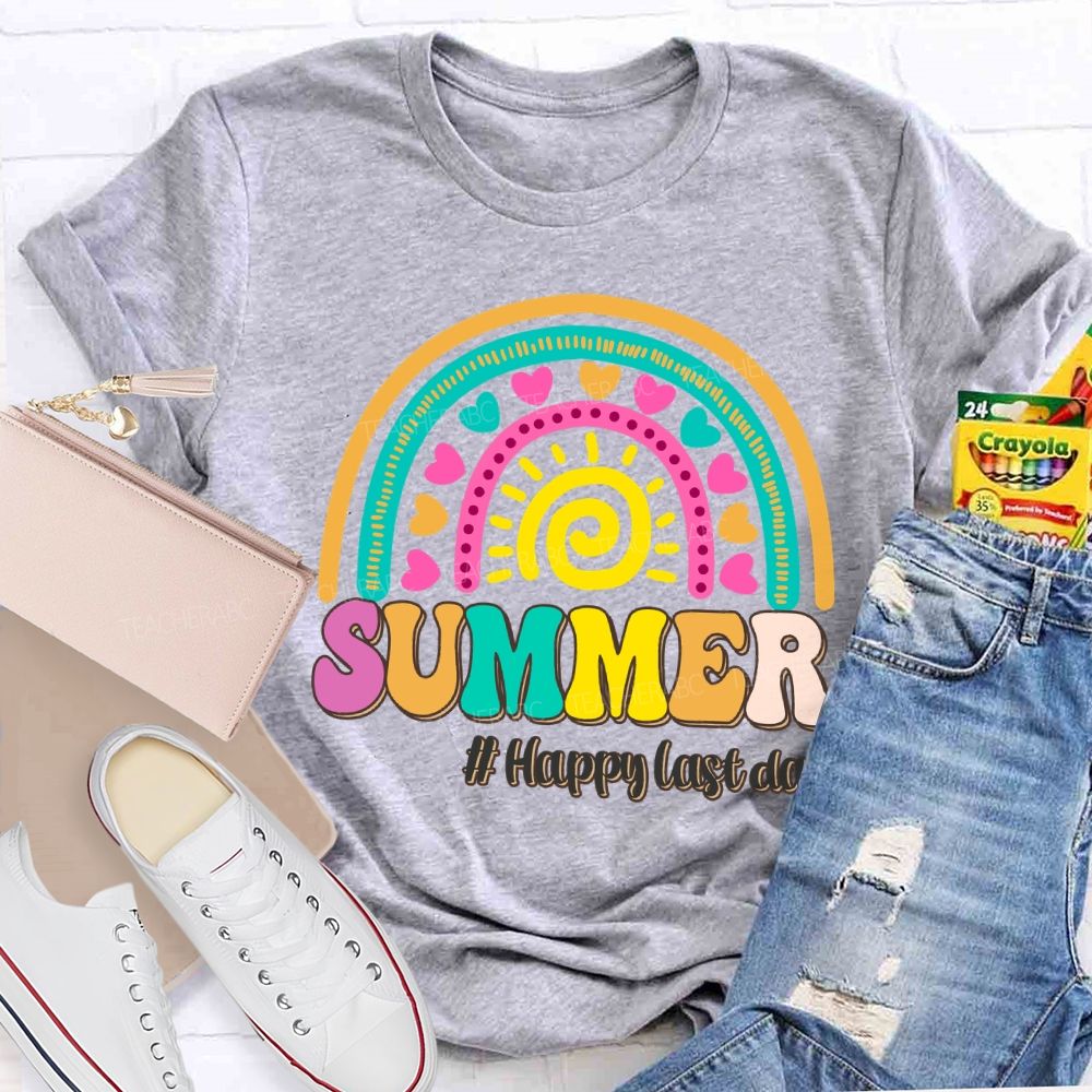 Summer Happy Last Day Of School Rainbow Sunshine Teacher T-shirt