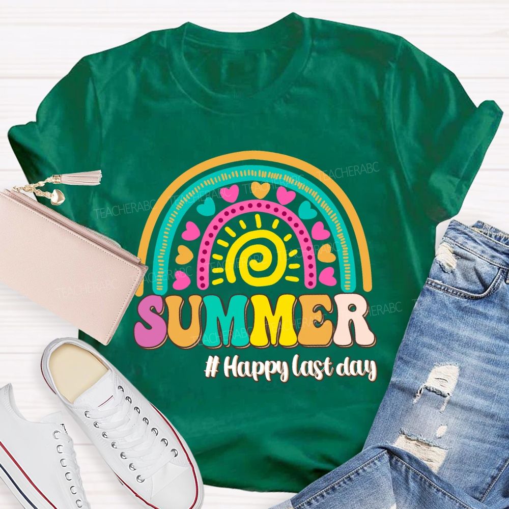Summer Happy Last Day Of School Rainbow Sunshine Teacher T-shirt