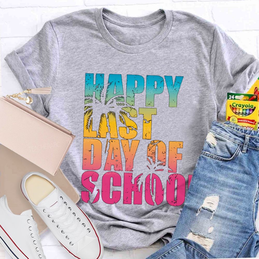 Happy Last Day Of School Vacation Vibes Teacher T-shirt