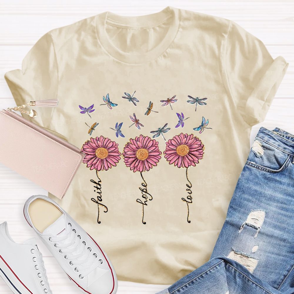 Faith Hope Love Dragonfly Teacher T-Shirt
