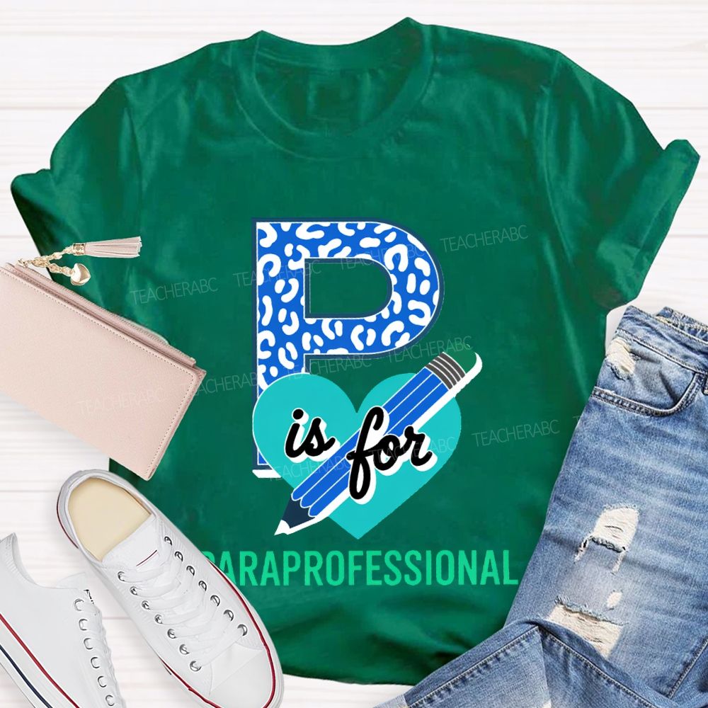 P Is For Paraprofessional Leopard-Print Font And Hearts T-shirt