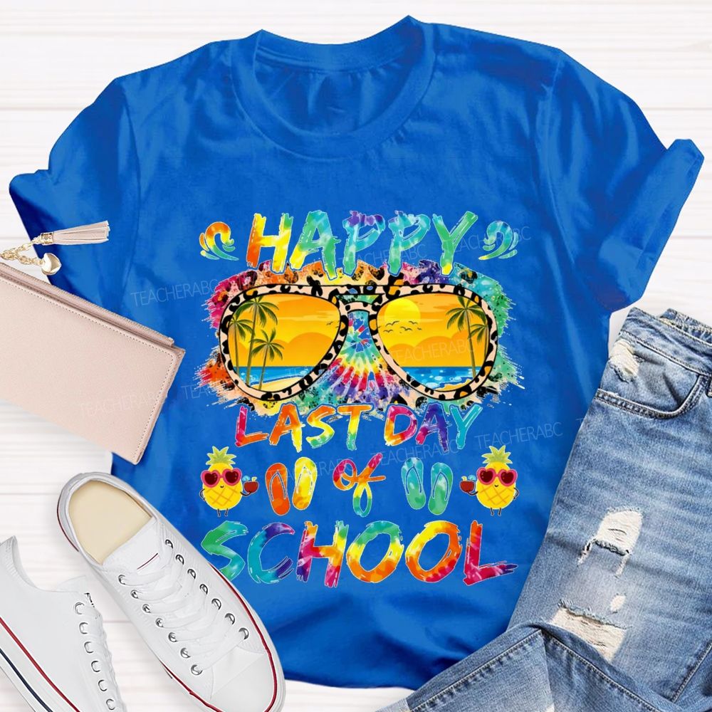 Happy Last Day Of School Colorful Tie-Dye Prints And Lettering Teacher T-shirt