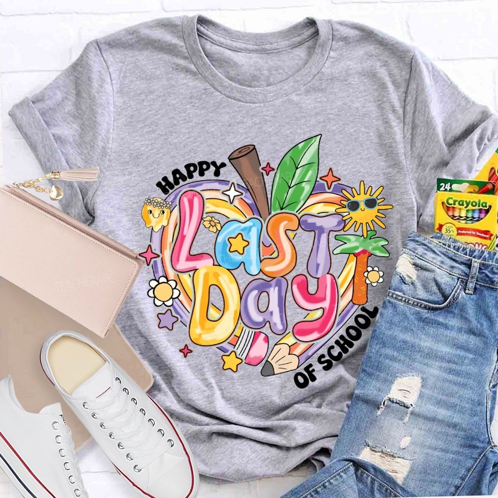 Happy Last Day Of School Colored Font And Hearts Teacher T-shirt
