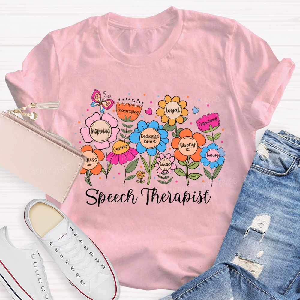 Speech Therapy Inspiring Caring Loyal Strong Wise Loving Teacher T-shirt