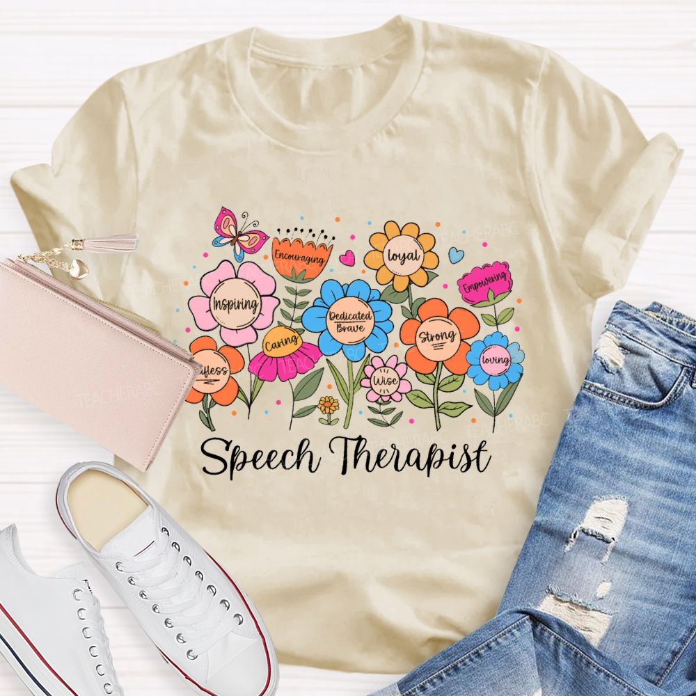 Speech Therapy Inspiring Caring Loyal Strong Wise Loving Teacher T-shirt