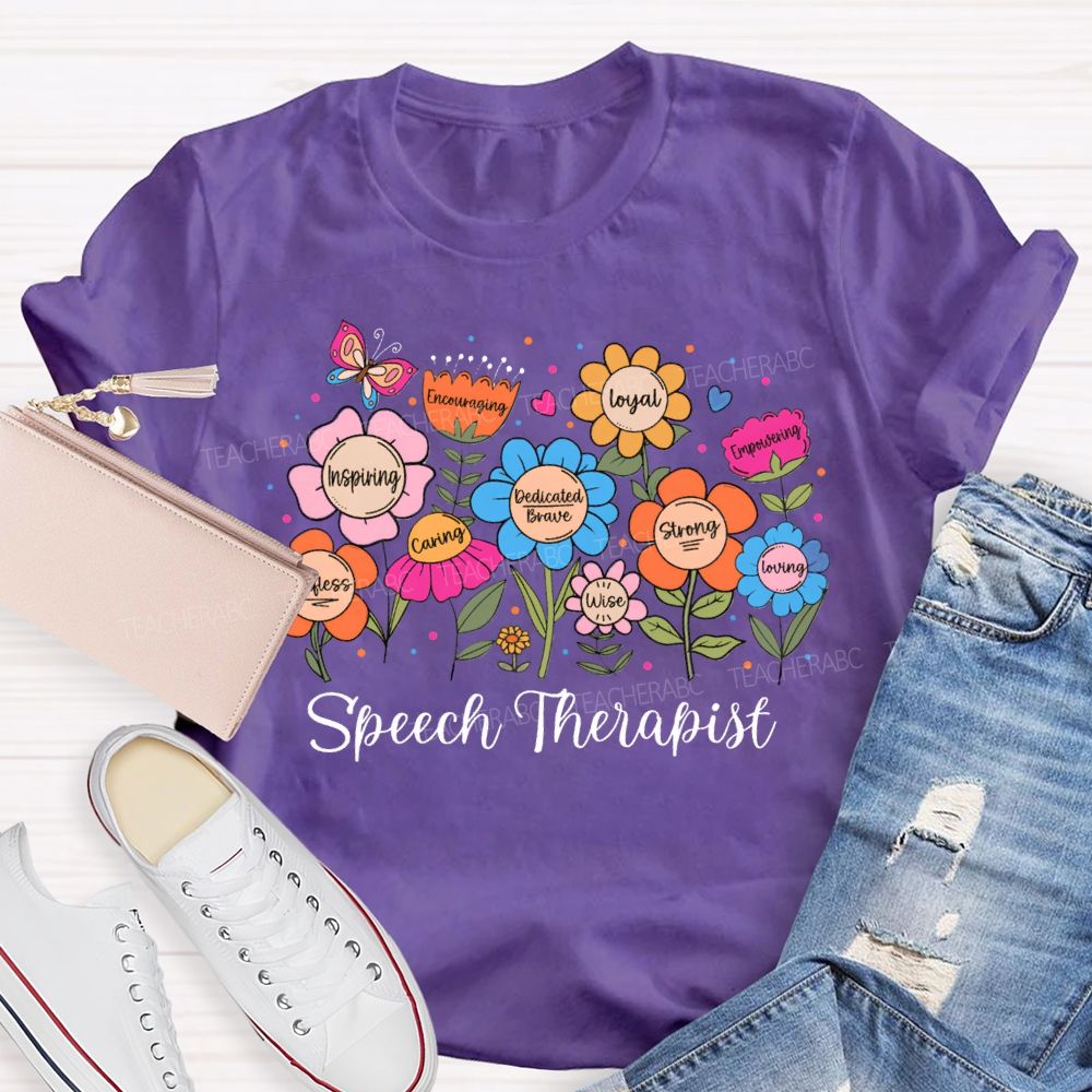 Speech Therapy Inspiring Caring Loyal Strong Wise Loving Teacher T-shirt
